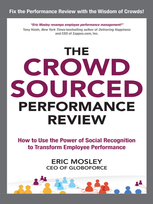 Title details for The Crowdsourced Performance Review by Eric Mosley - Available